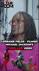 Filming Michael Jackson’s Thriller Video with Lorraine Fields