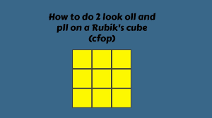 The advantages (mainly applying to oll) are that you can still get faster, while not having to learn the entire set of algorithms. How To Do 2 Look Oll And Pll On A Rubik S Cube Cfop Youtube