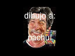 Pachu peña stage name of josé maría peña (born august 23, 1962 in rosario) is an argentine comedian and actor who has performed work for television and film. Dibujo A Pachu Pena Tentado Youtube