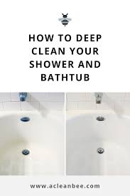 How To Deep Clean Your Shower And Bathtub Vinegar Cleaning Clean Bathtub Bathtub Cleaning Tips