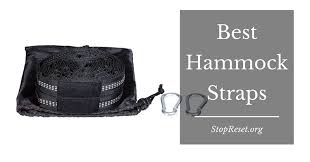 The Best Hammock Straps To Buy In 2019 8 Choices 100 Working