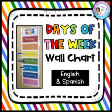 Daily chart days of the week the weather calendar circle time carpet time sen salt reception ks1 eal daily routine resources. Days Of The Week Wall Chart English Spanish Printable Poster