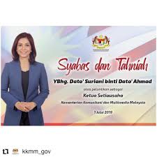 Check spelling or type a new query. Tahniah Ybhg Dato Suriani Binti Dato Ahmad Atas Pelantikan Sebagai Ketua Setiausaha Kementerian Komunikasi Dan Multimedia Malaysia Finas