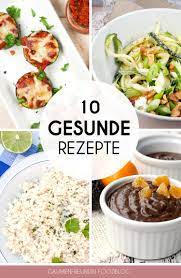 meine 10 besten gesunden rezepte zum abnehmen gesunde rezepte abendessen schnell gesunde rezepte rezepte abnehmen