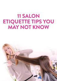12 Questions About Salon Etiquette Answered Hair Stylist Hair Hair Makeup Long Hair Styles
