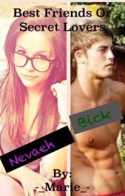 Best Friends Or Secret Lovers (ON HOLD)