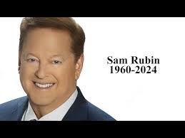 A Tribute to Sam Rubin (1960-2024)