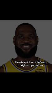 LeBron James Smiles to Brighten Your Day