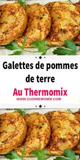 Galettes De Pommes De Terre Au Thermomix Recette Legumes Thermomix Repas Thermomix Galette Pomme De Terre