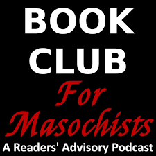 Écoute le podcast Book Club for Masochists: a Readers Advisory Podcast |  Deezer