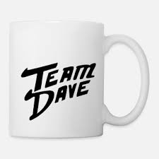 Team Dave' Mug
