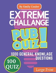 We're about to find out if you know all about greek gods, green eggs and ham, and zach galifianakis. Extreme Challage Pub Quiz V2 Game Night Book Pub Quiz Trivia Questions For Young And Adults 100 Quiz And 1000 Challanging General Knowlage Ques Paperback Square Books