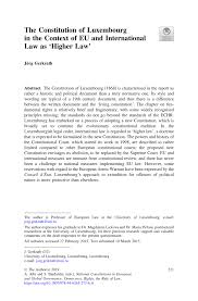 Sachez que pour y parvenir, il faudra toutefois acquérir un solide bagage culturel mais aussi un grand savoir technique. Pdf The Constitution Of Luxembourg In The Context Of Eu And International Law As Higher Law