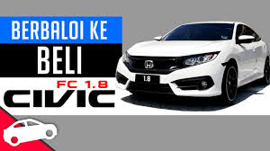 Adapun keseluruhan bodinya juga terlihat berubah menjadi lebih agresif dan sporty lewat dikemasnya. Berbaloi Ke Saya Beli Honda Civic 1 8 Evomalaysia Com Youtube