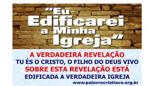 Resultado de imagem para JESUS A VERDADEIRA IGREJA