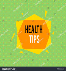 Text Sign Showing Health Tips Conceptual Photo Advice Or Information Given To Be Helpful In Being Healthy Asym With Images Text Signs Conceptual Photo Funny Meme Pictures