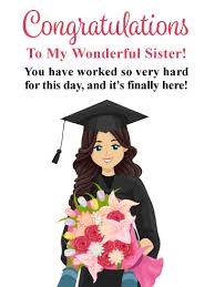 You Re Day Has Arrived Graduation Card For Sister Birthday Greeting Cards By Davia Sister Graduation Card Congratulations Graduate Graduation Images