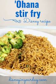 Stir Fry Noodle Recipe From Ohana Disney In Your Day Fried Noodles Recipe Recipes Noodle Recipes