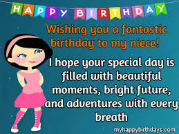 To express everything you feel towards your niece, dedicate happy birthday to niche quotes. 160 Happy Birthday Niece Wishes Messages With Images