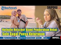 Nathalie holscher adalah gadis keturunan. Nathalie Holscher Alami Pendarahan Hebat Sule Gagal Punya Keturunan Youtube