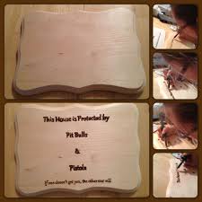 Sign For The Front Door I Made Using A Wood Burning Kit From Walmart And A Piece Of Wood From Hobby Lobby I Printed The Wood Burning Kits Word Out Baby