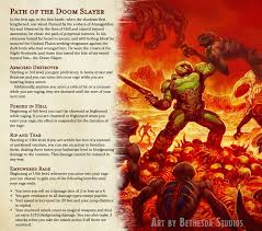 Maybe you would like to learn more about one of these? Path Of The Doom Slayer A Barbarian Subclass For All You Doom Fans Imgur D D Dungeons And Dragons Dnd Dragons Dungeons And Dragons Homebrew