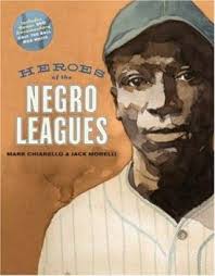 Heroes of the Negro Leagues book by Jack Morelli