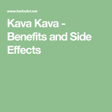 Kava Kava Benefits And Side Effects Herbs List Herbs List Herbal Medicine Nutrition Recipes