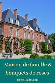 Quand La Passion Des Jardins Rencontre La Passion Du Patrimoine En 2020 Chateau Chateau France Maison De Famille