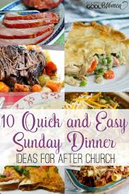 The easter holiday is filled with tradition. 10 Quick And Easy Sunday Lunch Ideas For After Church Equipping Godly Women