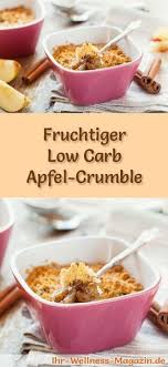 Fruchtiges Low Carb Apfel Crumble Dessert Rezept Fur Nachtisch Crumble Rezept Rezepte Apfel Crumble