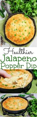 Easy Healthy Jalapeno Popper Dip Recipe With Greek Yogurt And With Panko The Perfect Appetizers For Your Easy Healthy Dips Best Appetizers Super Bowl Food