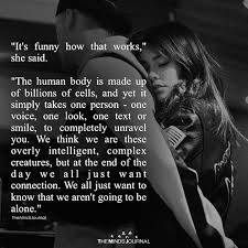 It S Funny How That Works Missing You Quotes For Him Desire Quotes Be Yourself Quotes