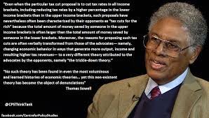 Centre For Policy Studies No Twitter Quote Of The Day Thomas Sowell Yeah Trickle Down Economics Isn T A Real Thing Qotd Tcot Tlot Http T Co Uvgaqg0qsl Twitter