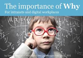 The importance of why for intranets and digital workplaces