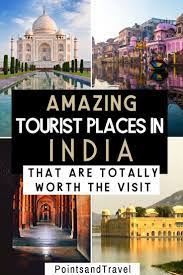 The Most Amazing Tourist Places In India That Are Totally Worth A Visit Some Places Are Very Touristy For A Re Tourist Places Travel Destinations Asia Tourist