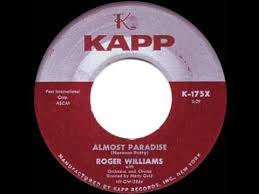 1957 Hits Archive Almost Paradise Roger Williams Passion Music Roger Williams Music Memories