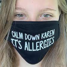 Calm Down Karen Its Allergies Washable Face Masks Custom Made Etsy Fashion Face Mask Stylish Face Mask Trendy Face Masks