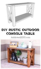 Diy Rustic Outdoor Console Table Great Outdoors Challenge Outdoor Console Table Rustic Diy Diy Furniture Projects