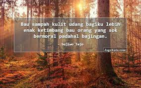 Bagus dijadikan sebagai status terbaru di sosial mediamu. 62 Kata Kata Sampah Jagokata