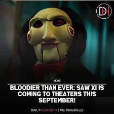 🎬 SAW XI (2025) ⭐ Starring: Tobin Bell, Shawnee Smith, Chris Rock, and  Anya Taylor-Joy** 🩸 The games are never truly over. SAW XI (2025) marks  the terrifying return of John Kramer (