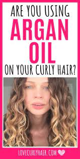 Argan Oil Benefits For Curly Hair Oil For Curly Hair Argan Oil For Curly Hair Hair Oil Mask