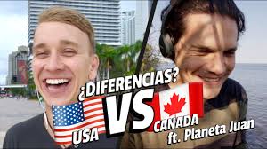 DIFFERENCES between CANADA and the UNITED STATES? ft Planeta Juan
