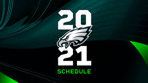 2021 philadelphia eagles schedule games. Eagles 2021 Schedule Release Week By Week With Dates Times Rsn