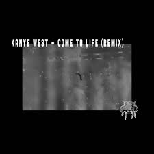 Stream Kanye West Come To Life Remix By Jog Sauce Productions Listen Online For Free On Soundcloud