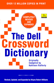 We have 2 answers for this clue. The Dell Crossword Dictionary Random House Books
