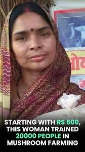 Starting With Rs 500, This Woman Trained 20000 People in Mushroom Farming