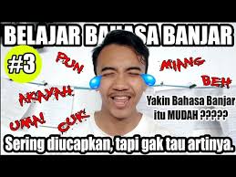 Ada 10 subpoin dibahas dalam artikel kita awali dengan personal pronoun. Belajar Bahasa Banjar 3 Sering Diucapkan Tapi Gak Tau Artinya Youtube