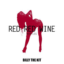 Stream Billy The Kit Red Red Wine Free Download By Billy The Kit Listen Online For Free On Soundcloud