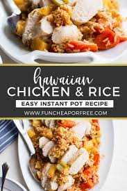 Hawaiian Chicken And Rice Recipe Fun Cheap Or Free Recipe Chicken Recipes Pot Recipes Chicken Dinner Recipes